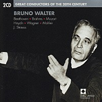 ブルーノ・ワルター「 ２０世紀の不滅の大指揮者たち」