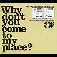 ＳＢＫ「 Ｗｈｙ　ｄｏｎ’ｔ　ｙｏｕ　ｃｏｍｅ　ｔｏ　ｍｙ　ｐｌａｃｅ？（ｆｏｒ　ＭＥＮ）」