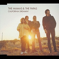 ザ・ママス＆ザ・パパス「夢のカリフォルニア」
