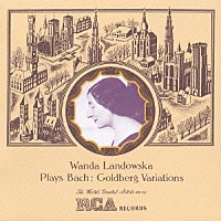 ワンダ・ランドフスカ「 決定版　赤盤復刻シリーズ　１０　ランドフスカのバッハ「ゴールドベルグ変奏曲」」