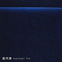 ＭＡＭＡＬＡＩＤ　ＲＡＧ「 夜汽車」