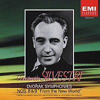 コンスタンティン・シルヴェストリ「 ドヴォルザーク：交響曲　第８番「イギリス」　第９番「新世界より」」