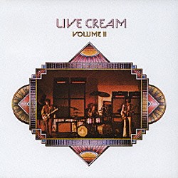 クリーム「ライヴ・クリーム　ＶＯＬ．２」