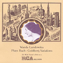 ワンダ・ランドフスカ「決定版　赤盤復刻シリーズ　１０　ランドフスカのバッハ「ゴールドベルグ変奏曲」」