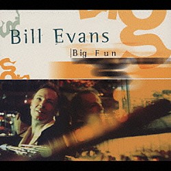 ビル・エヴァンス「ビッグ・ファン」