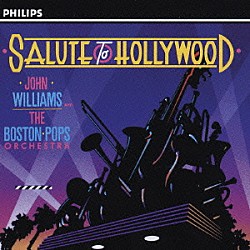 ジョン・ウィリアムズ＆ボストン・ポップス・オーケストラ「星に願いを～　ポップス・オン・ハリウッド」
