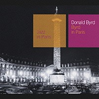 ドナルド・バード「 懐かしのストックホルム～バード・イン・パリ」