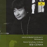 小澤征爾「 リムスキー＝コルサコフ：交響組曲《シェエラザード》」