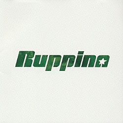 Ｒｕｐｐｉｎａ「Ｒｕｐｐｉｎａ」