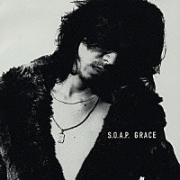 ＳＯＮＳ　ＯＦ　ＡＬＬ　ＰＵＳＳＹＳ「 ＧＲＡＣＥ」