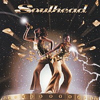 ＳＯＵＬＨＥＡＤ「 Ｏｈ　Ｍｙ　Ｓｉｓｔｅｒ」