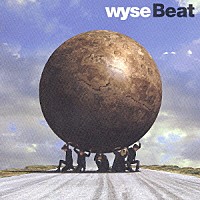 ｗｙｓｅ「 Ｂｅａｔ」