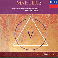 リッカルド・シャイー「 マーラー：交響曲第５番」