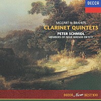 ペーター・シュミードル「 モーツァルト＆ブラームス：クラリネット五重奏曲」