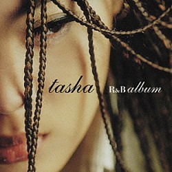 ターシャ「Ｒ＆Ｂ　ａｌｂｕｍ」