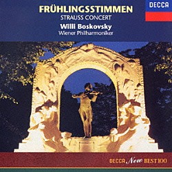 ウィリー・ボスコフスキー ウィーン・フィルハーモニー管弦楽団 アントン・カラス「春の声　～シュトラウス・コンサート」