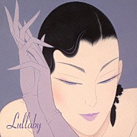 （オムニバス）「 ＣＬＡＳＳＩＣを聴きたくて　Ｌｕｌｌａｂｙ　～眠れぬ夜に安らぎのララバイ」