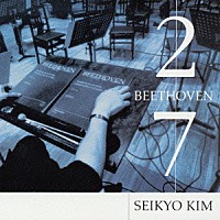 キム・セイキョウ［金聖響］「 ベートーヴェン：交響曲第２番　交響曲第７番」