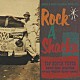 （オムニバス） ギャズ・メイオール「ＤＲＵＭ　＆　ＢＡＳＳ　ＲＥＣＯＲＤＳ　ＰＲＥＳＥＮＴＳ　Ｒｏｃｋ　Ａ　Ｓｈａｃｋａ　ＶＯＬ．６　ＴＯＰ　ＮＯＴＣＨ　ＴＵＮＥＳ　ＤＯＷＮ　ＢＥＡＴ　ＳＥＬＥＣＴＩＯＮ　ＢＹ　ＧＡＺ　“ＲＯＣＫＩＮ」