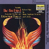 ロバート・ショウ「 ストラヴィンスキー：≪火の鳥≫組曲（１９１９年版）／ボロディン：歌劇≪イーゴリ公≫から　序曲／だったん人の踊り」