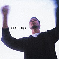 ＳＯＮＳ　ＯＦ　ＡＬＬ　ＰＵＳＳＹＳ「 ｈｉｇｈ」