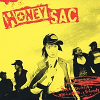 ＨＯＮＥＹ　ＳＡＣ「 恋人もいないのに」