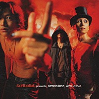 ＳＯＦＴ　ＢＡＬＬＥＴ「 ＭＥＮＯＰＡＵＳＥ」