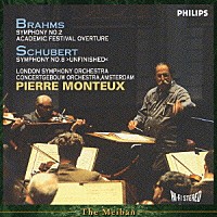 ピエール・モントゥー「 ブラームス：交響曲第２番／大学祝典序曲　シューベルト：交響曲第８番《未完成》」