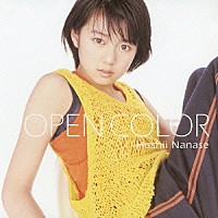 星井七瀬「 ＯＰＥＮ　ＣＯＬＯＲ」