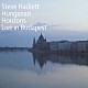 スティーヴ・ハケット「ハンガリアン・ホライズンズ～アコースティック・ライヴ・イン・ブダペスト」
