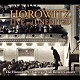 ウラディーミル・ホロヴィッツ「１９６５年カーネギー・ホール　ザ・ヒストリック・コンサート　（アニヴァーサリー・エディション）」