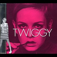 ツイッギー「 ＴＷＩＧＧＹ」