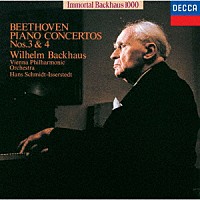 バックハウス　Ｓ＝イッセルシュテット「 ベートーヴェン：ピアノ協奏曲第３・４番」