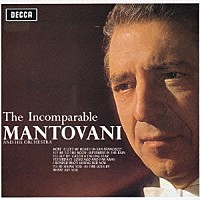 ザ・マントヴァーニ・オーケストラ「 時の過ぎゆくまま」