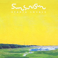 ＳＰＡＲＴＡ　ＬＯＣＡＬＳ「 『ＳＵＮ　ＳＵＮ　ＳＵＮ』」