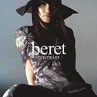 ｂｅｒｅｔ「 ＣＯＮＴＲＡＳＴ」