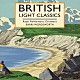 バリー・ワーズワース ロイヤル・フィルハーモニー管弦楽団 ロデリック・エルムズ「イギリスの音風景～ライト・クラシック集」