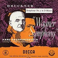ハンス・クナッパーツブッシュ「 ブルックナー：交響曲第３番《ワーグナー》」