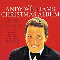 アンディ・ウィリアムス「 アンディ・ウィリアムス・クリスマス・アルバム」