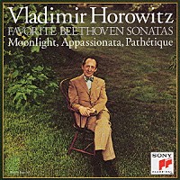 ウラディーミル・ホロヴィッツ「 ベートーヴェン：ピアノ・ソナタ「月光」「悲愴」「熱情」他」