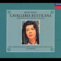 トゥリオ・セラフィン「 マスカーニ：歌劇《カヴァレリア・ルスティカーナ》全曲」