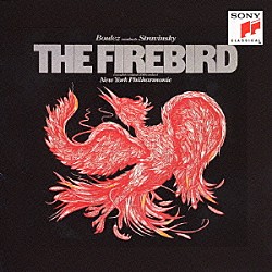 ピエール・ブーレーズ ニューヨーク・フィルハーモニー管弦楽団 スコラ・カントゥルム合唱団「ストラヴィンスキー：火の鳥（１９１０年原典版）　バルトーク：中国の不思議な役人」