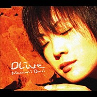 奥井雅美「 Ｏｌｉｖｅ」