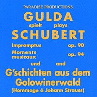 フリードリヒ・グルダ「 シューベルト：即興曲集（Ｏｐ．９０）　楽興の時（Ｏｐ．９４）」