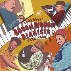 （オムニバス） カウ・カウ・ダヴェンポート パイン・トップ・スミス ロミオ・ネルスン スペックルド・レッド モンタナ・テイラー ボブ・コール ターナー・パリッシュ「伝説のブギ・ウギ・ピアノ」