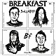 ＢＲＥＡＫｆＡＳＴ「３ｒｄ　＆　ＡＲＭＹ」