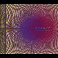 ＳＦジャズ・コレクティヴ　ｆｅａｔ．ジョシュア・レッドマン「 ＳＦＪＡＺＺ　コレクティヴ」