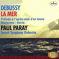 ポール・パレー「 ドビュッシー：牧神の午後への前奏曲／海／夜想曲／イベリア」