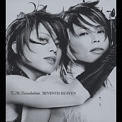 Ｔ．Ｍ．Ｒｅｖｏｌｕｔｉｏｎ「ＳＥＶＥＮＴＨ　ＨＥＡＶＥＮ」