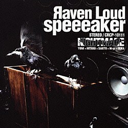 ナイトメア「Яａｖｅｎ　Ｌｏｕｄ　ｓｐｅｅｅａｋｅｒ」